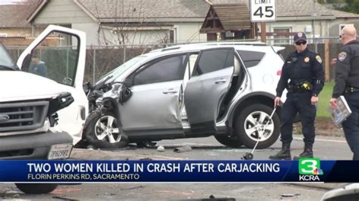 
Carjacker Kills 2 Ladies in South Sacramento Crash Near Florin Road, Officials Say 
