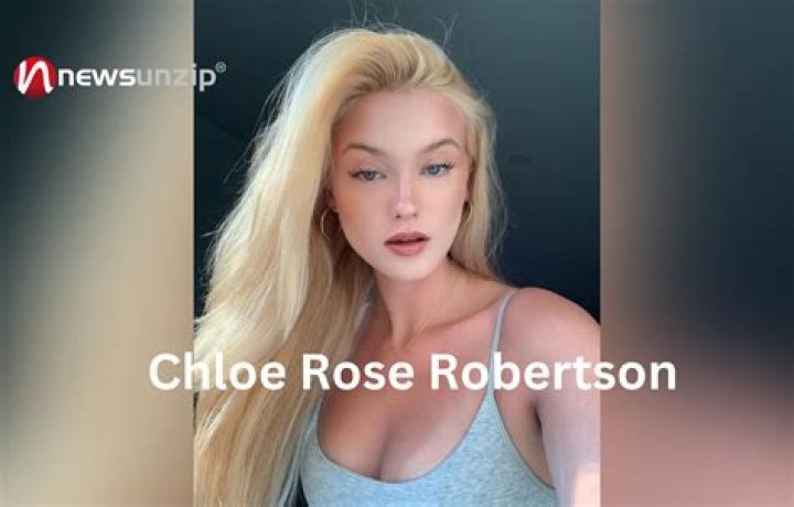 Chloe Rose Robertson Height, Weight, Net Worth, Age, Birthday, Wikipedia, Who, Instagram, Biography