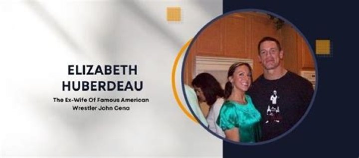 
Elizabeth Huberdeau Wiki, net worth. John Cena’s ex-wife Bio 