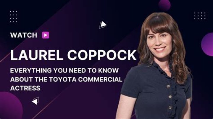 Laurel Coppock From Toyota Commercial Is An Established Actress Now