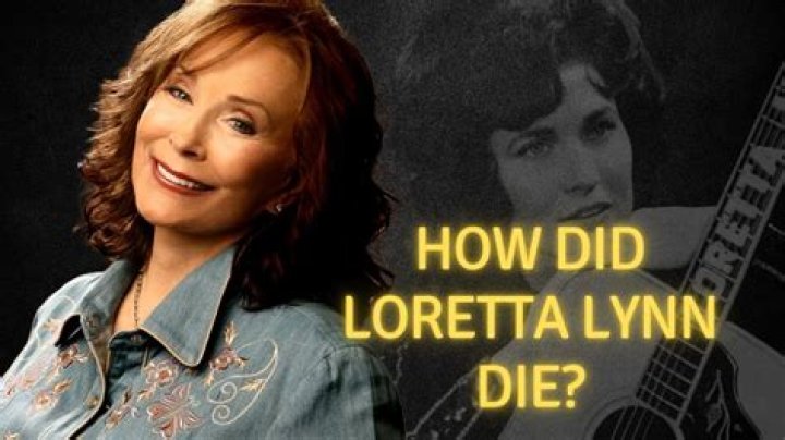 
Loretta Lynn Cause of Death, How did Loretta Lynn Die? 