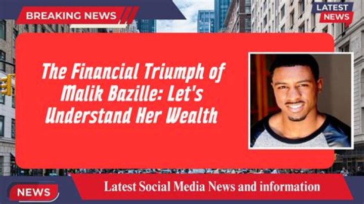 Malik Bazille Height, Weight, Net Worth, Age, Birthday, Wikipedia, Who, Instagram, Biography