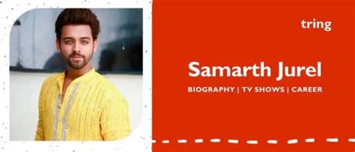 Samarth Jurel Height, Weight, Net Worth, Age, Birthday, Wikipedia, Who, Instagram, Biography